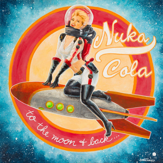 Retro-inspired painting of a pin-up style astronaut woman riding a rocket through space, with bold vintage colors, a glowing circular backdrop, and playful lettering reading “Nuka Cola to the moon & back.”