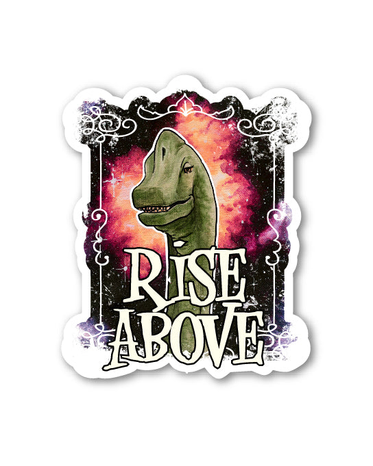 Sticker with a dinosaur and 'Rise Above' text against a colorful background