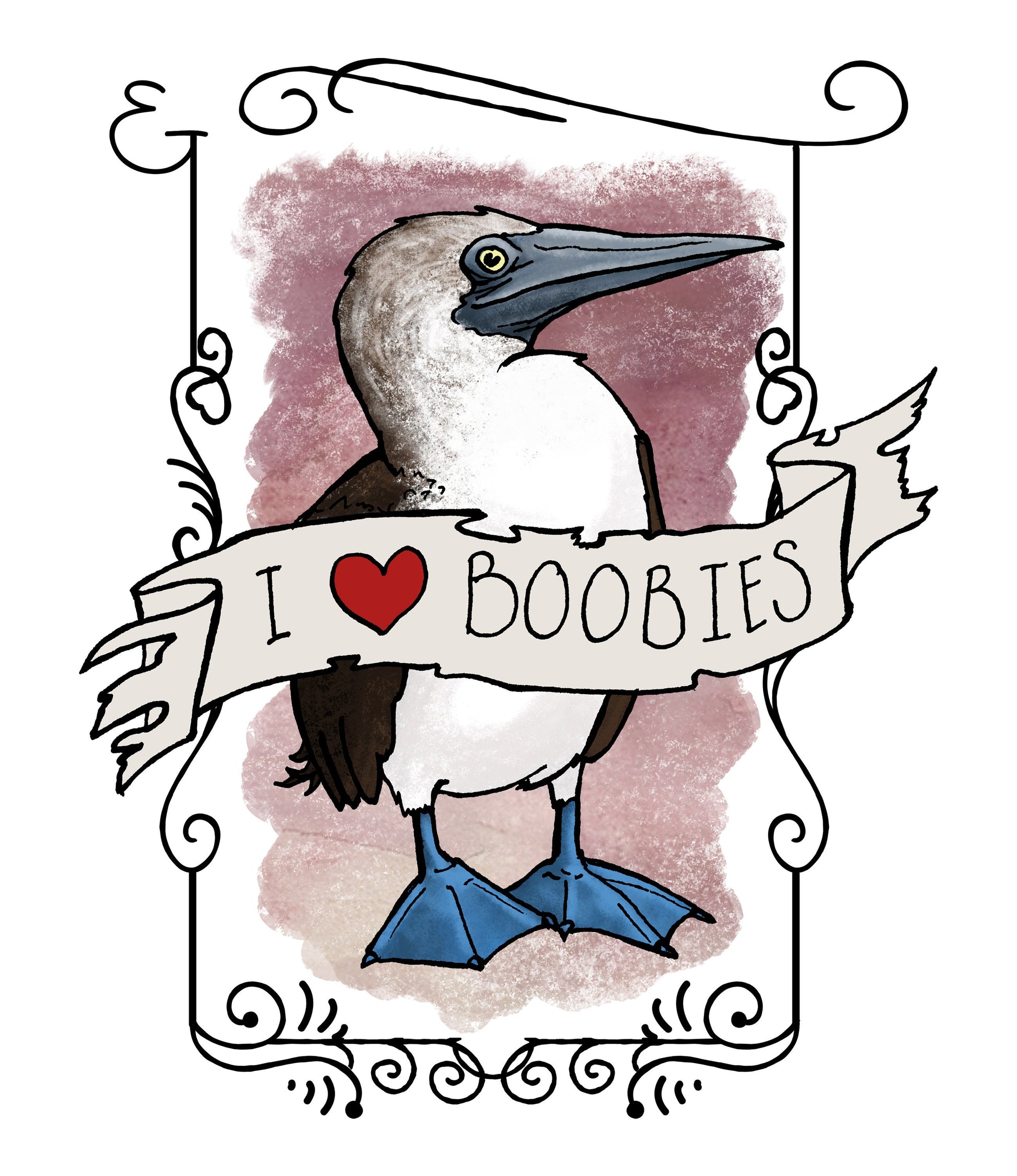 A sticker with an illustration of a Blue Footed Booby bird holding a banner with the text 'I love BOOBIES' against a mauve background.